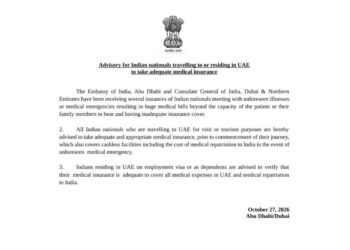 Indian Embassy in Abu Dhabi and Consulate in Dubai urge expatriates and tourists in the UAE to maintain comprehensive health and medical repatriation insurance.